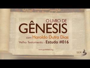 Estudo de Gênesis episódio 16