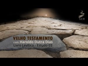 Estudo do Levítico por Haroldo Dutra Dias