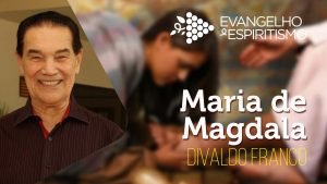 Palestra-Divaldo---Maria-de-Magdala---Youtube 3