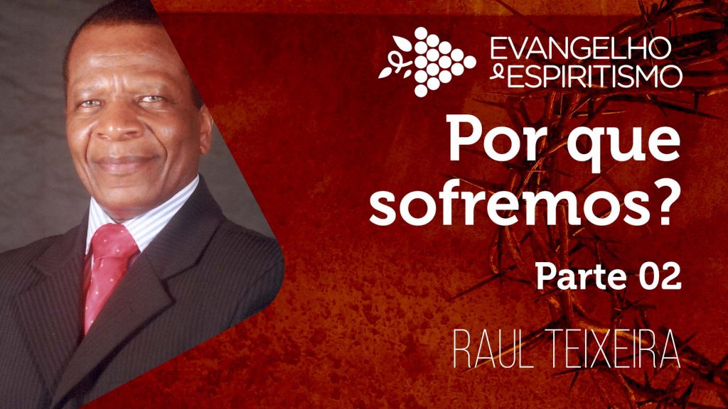 POR QUE SOFREMOS? PARTE 02 11