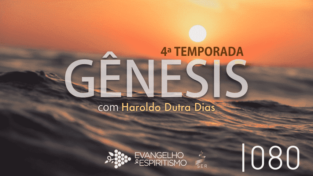 #080 – ESTUDO DE GÊNESIS 2