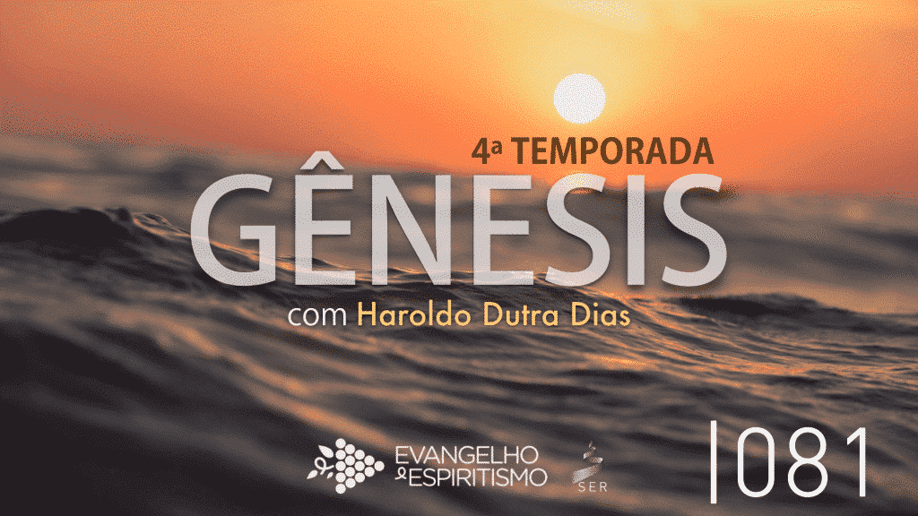 #081 – ESTUDO DE GÊNESIS 21