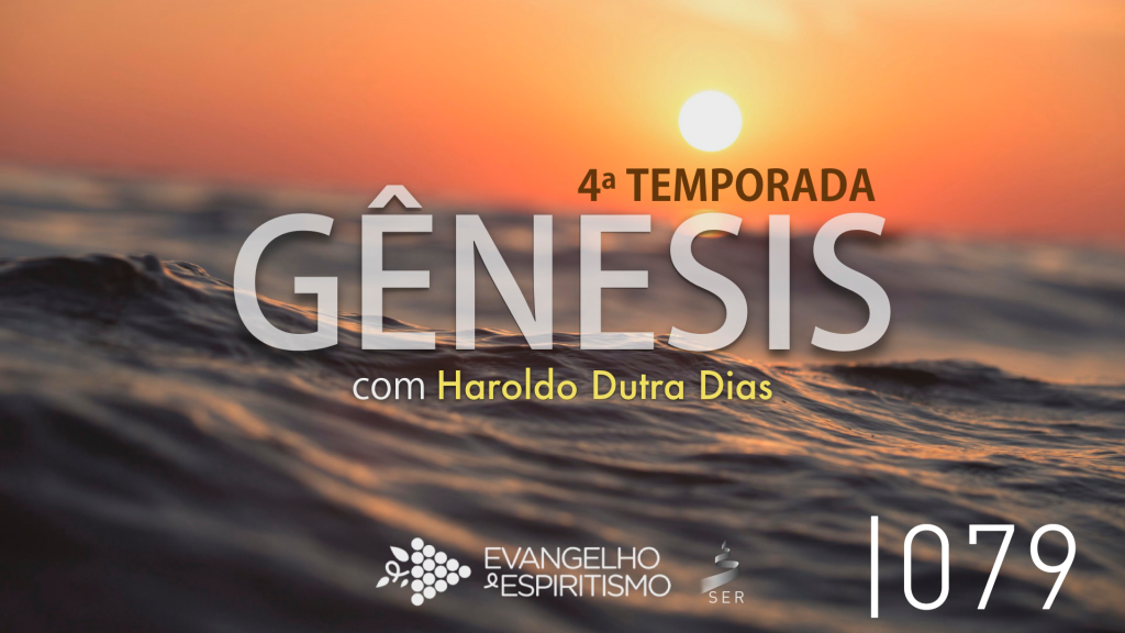 #079 – ESTUDO DE GÊNESIS 5