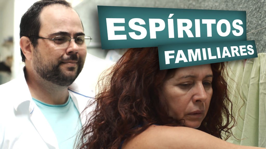 ESPÍRITOS FAMILIARES 18