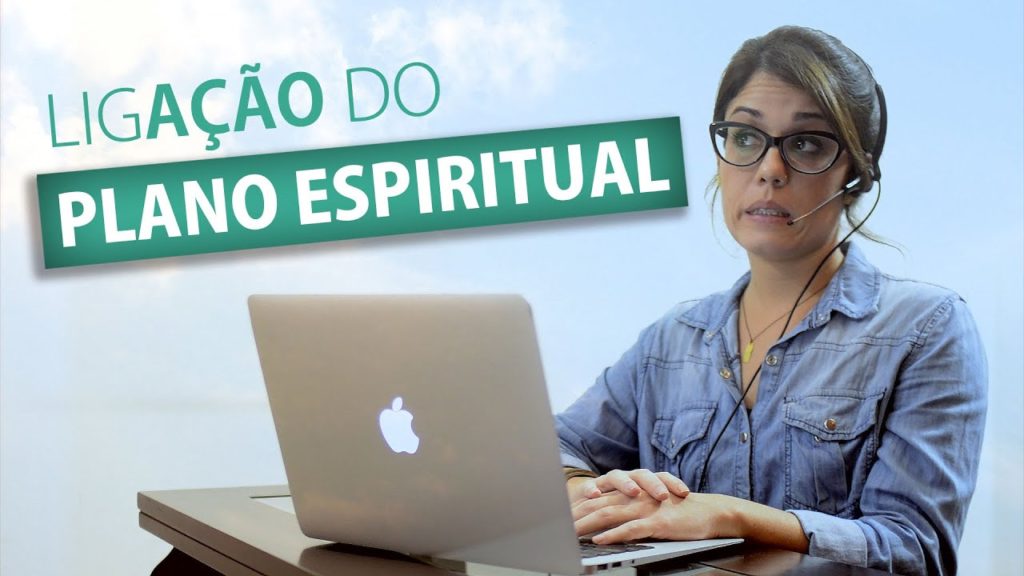 LIGAÇÃO DO PLANO ESPIRITUAL 17