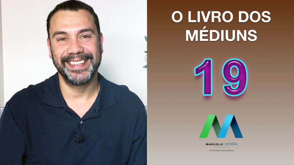 O LIVRO DOS MÉDIUNS - EPISÓDIO 19 19