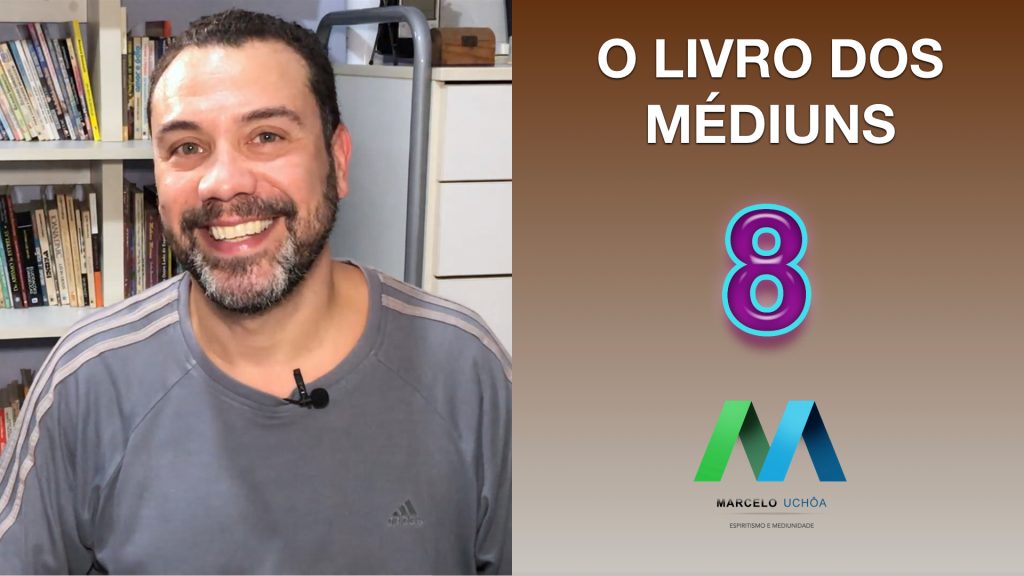 O LIVRO DOS MÉDIUNS - EPISÓDIO 08 2