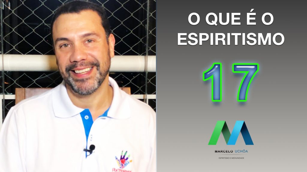 O QUE É O ESPIRITISMO - Episódio 17 12