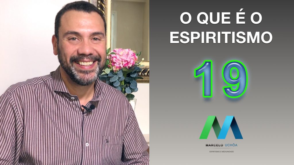 O QUE É O ESPIRITISMO - EPISÓDIO 19 21