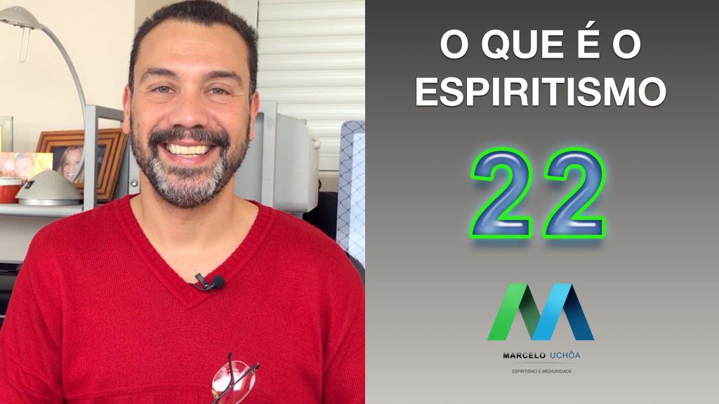 O QUE É O ESPIRITISMO - EPISÓDIO 22 24
