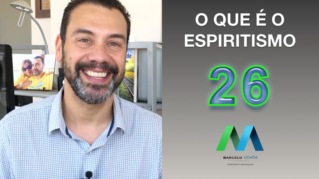 O QUE É O ESPIRITISMO - EPISÓDIO 26 10