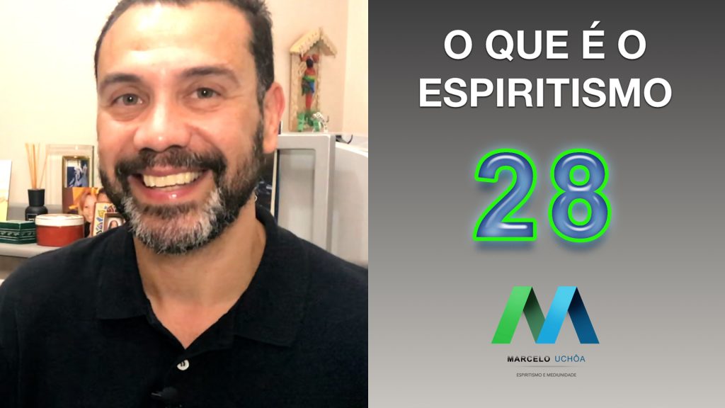 O QUE É O ESPIRITISMO - EPISÓDIO 28 14