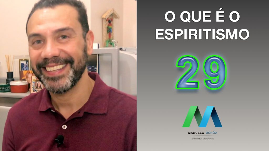 O QUE É O ESPIRITISMO - EPISÓDIO 29 6
