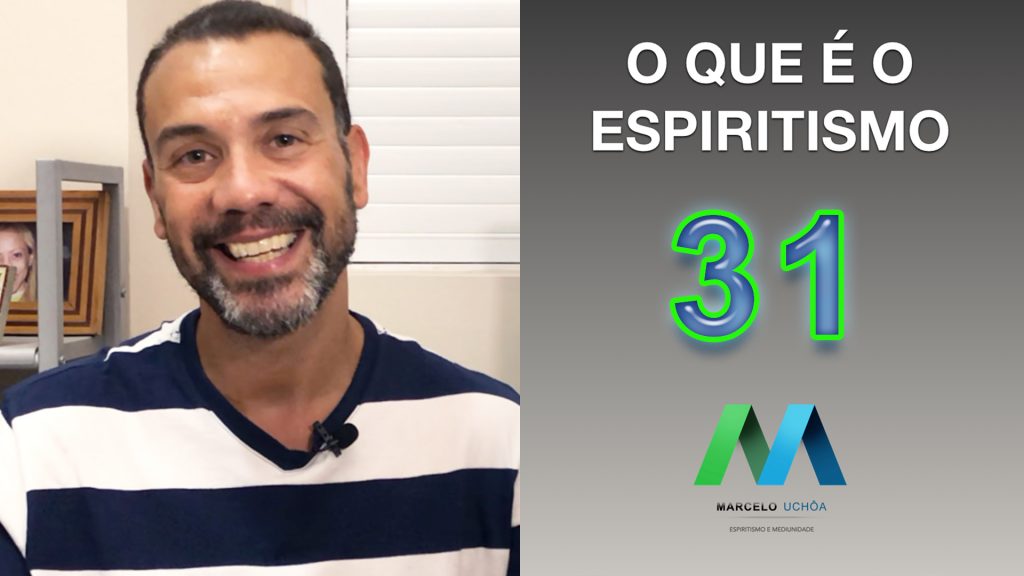 O QUE É O ESPIRITISMO - EPISÓDIO 31 16
