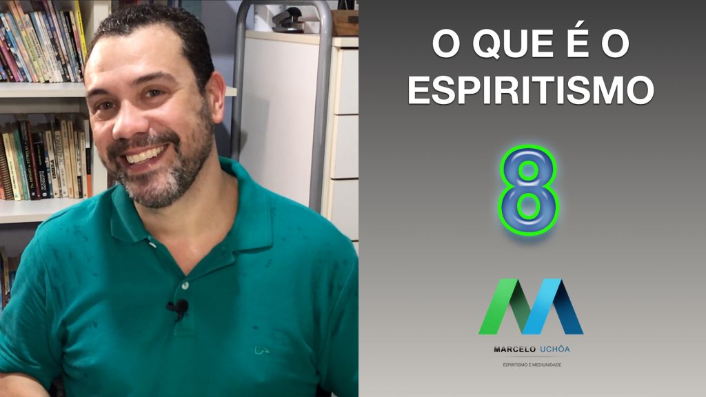 O QUE É O ESPIRITISMO - EPISÓDIO 08 4