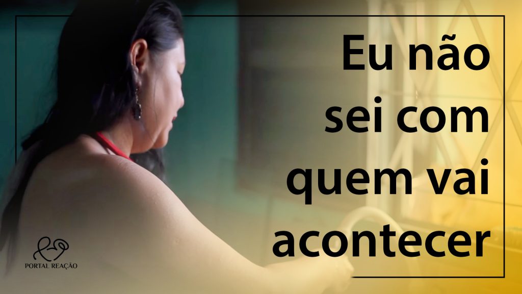 Eu não sei com quem vai acontecer com Portal Reação