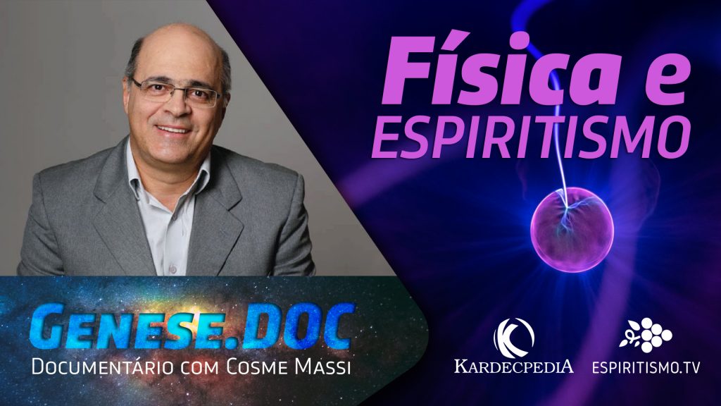 FÍSICA E ESPIRITISMO - EPISÓDIO 01 19