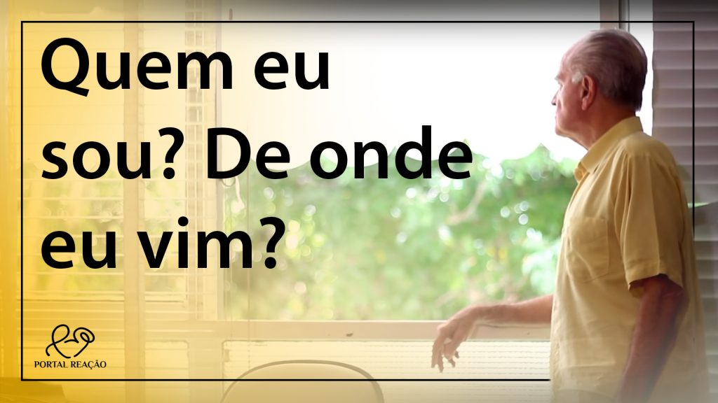 QUEM EU SOU? DE ONDE EU VIM? - SENTIDO DA VIDA 10