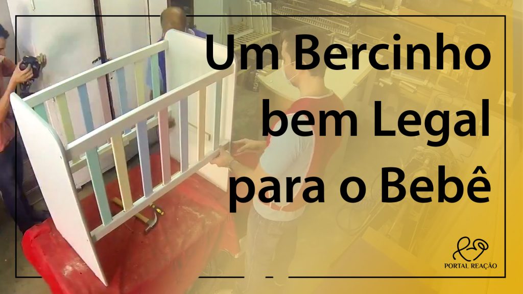 UM BERCINHO BEM LEGAL PARA O BEBÊ - TRABALHO SOCIAL 14