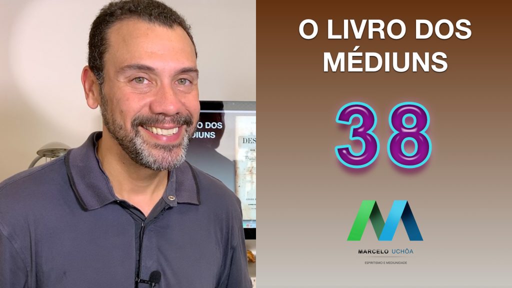 O LIVRO DOS MÉDIUNS – EPISÓDIO 38 9