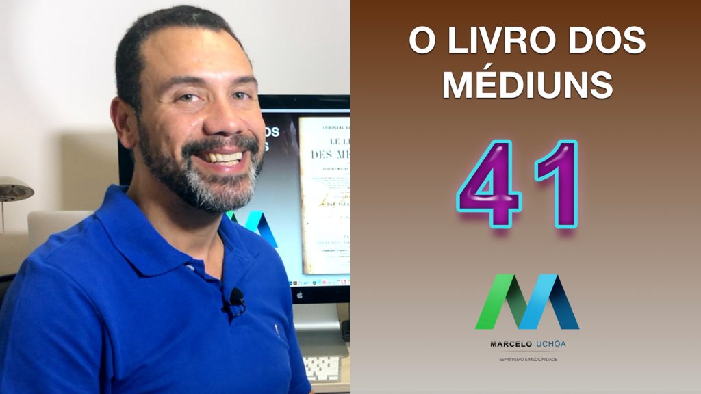 O LIVRO DOS MÉDIUNS – EPISÓDIO 41 11