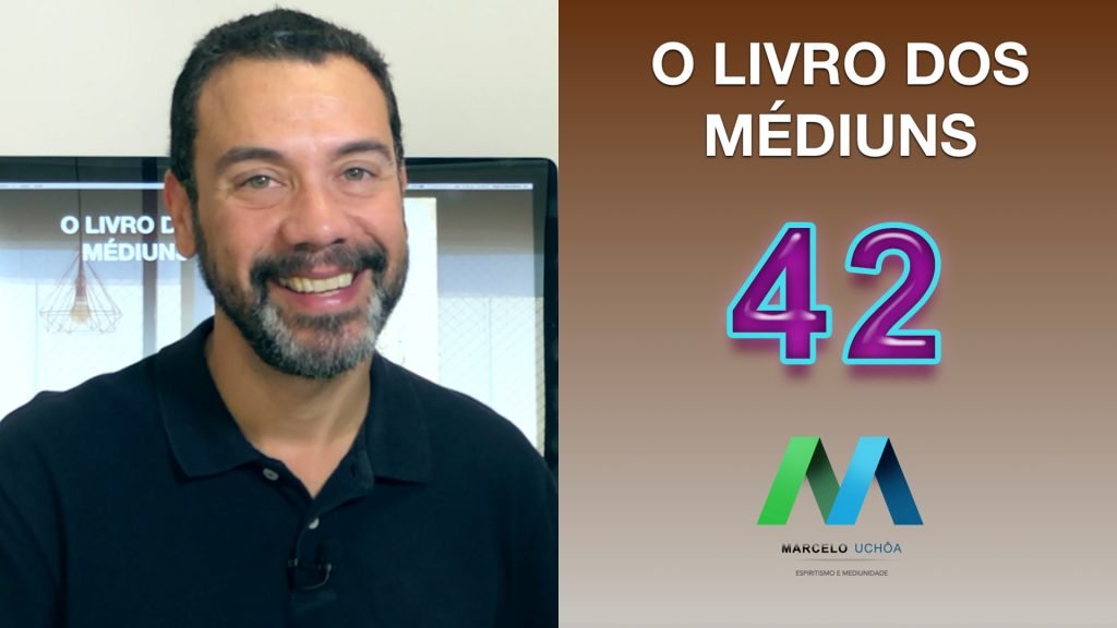 O LIVRO DOS MÉDIUNS – EPISÓDIO 42 24