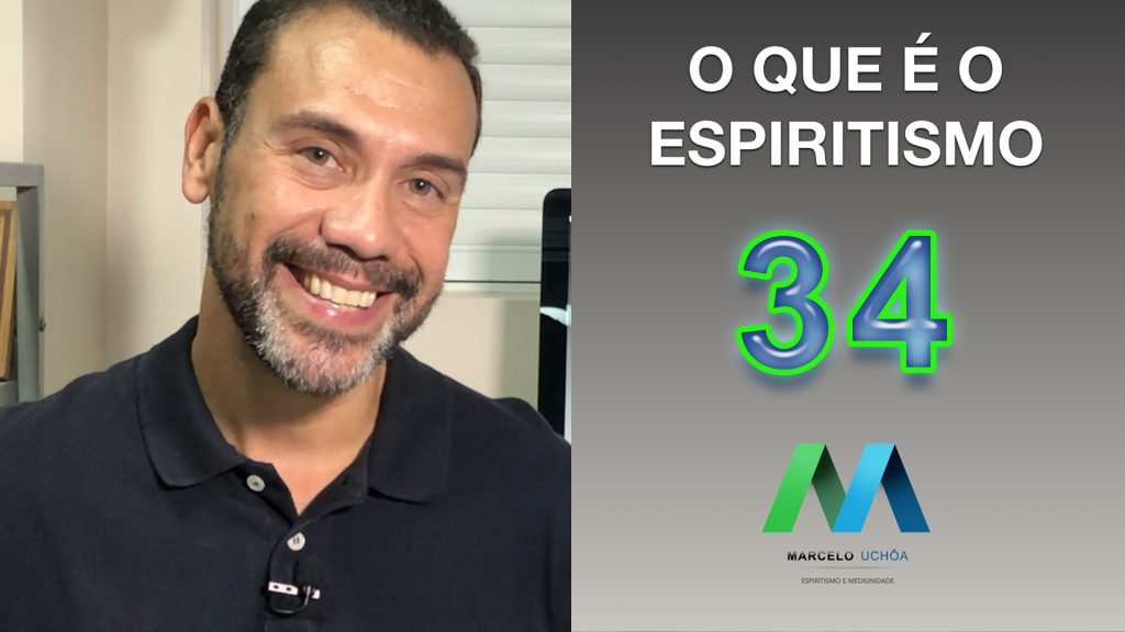 O QUE É O ESPIRITISMO - EPISÓDIO 34 15