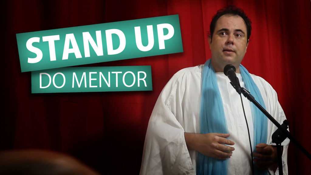 O STAND-UP DO MENTOR 7