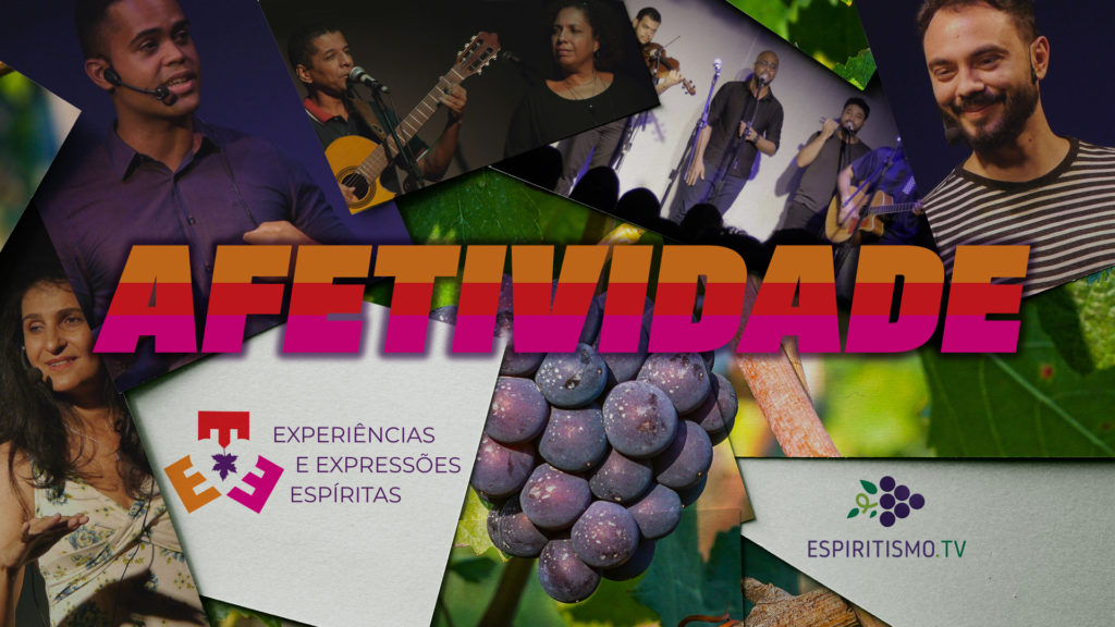 E3 - EXPERIÊNCIAS E EXPRESSÕES ESPÍRITAS: AFETIVIDADE 5