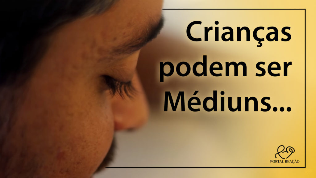 CRIANÇAS PODEM SER MÉDIUNS 14