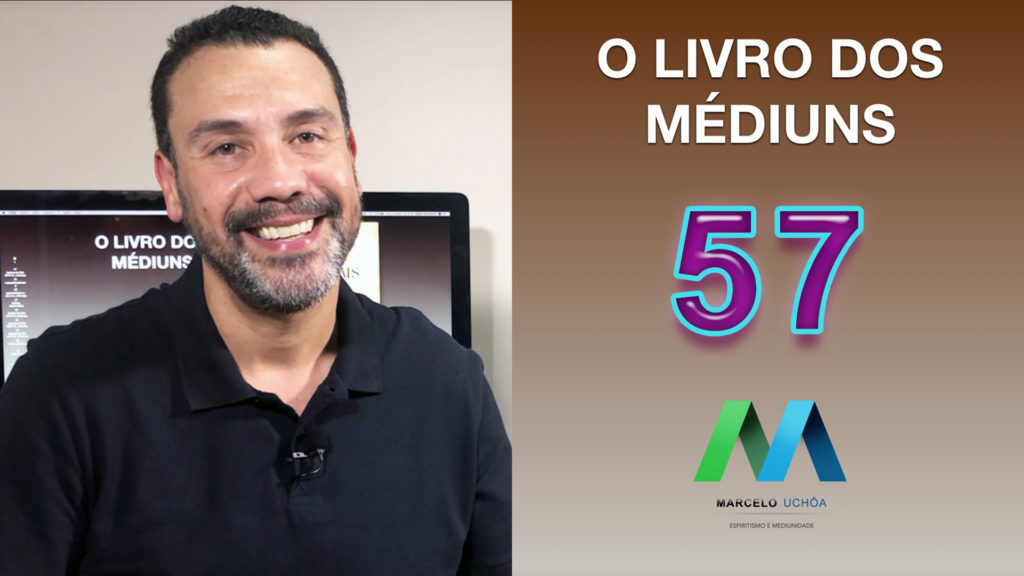 O LIVRO DOS MÉDIUNS – EPISÓDIO 57 22