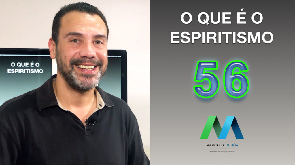 O QUE É O ESPIRITISMO - EPISÓDIO 56 10