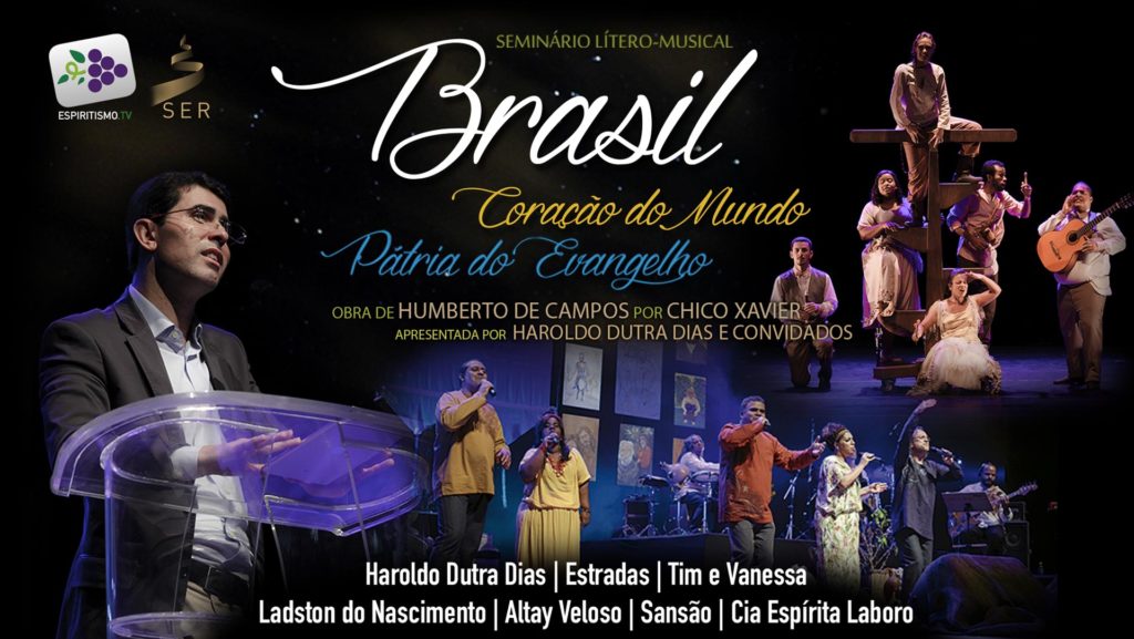 Brasil, coração do mundo, pátria do Evangelho