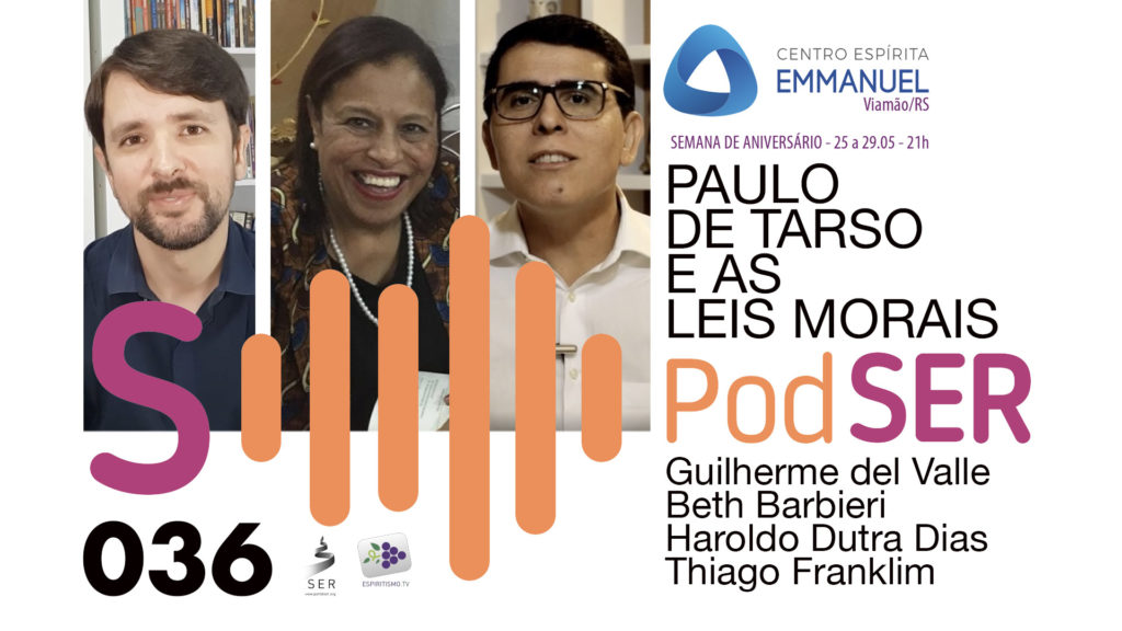 PODSER #036 - PAULO DE TARSO E AS LEIS MORAIS 4