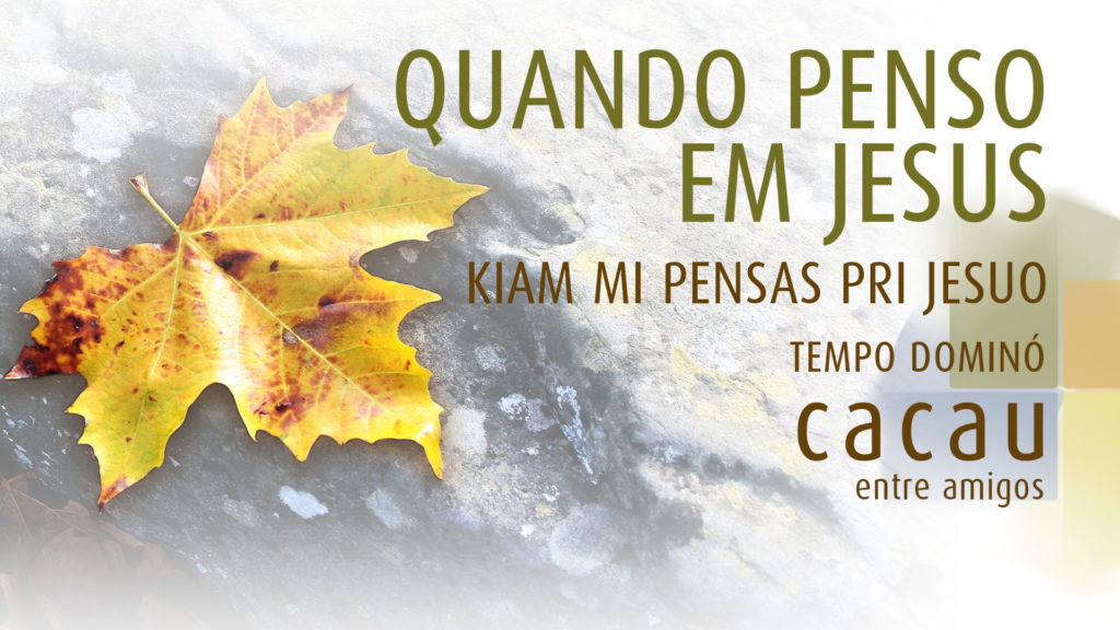 MÚSICA - #06 - QUANDO PENSO EM JESUS 6