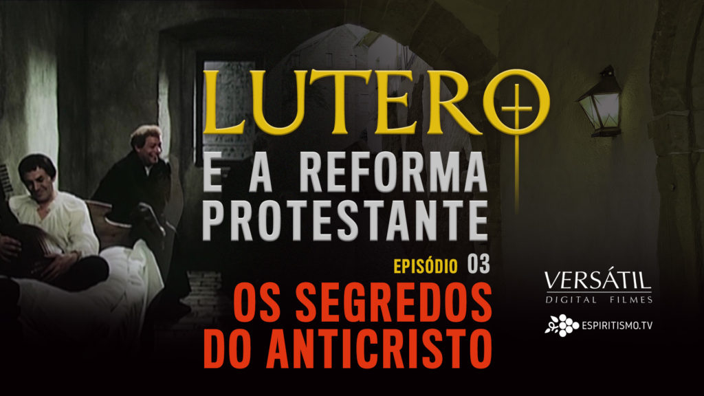LUTERO - EPISÓDIO 03 - OS SEGREDOS DO ANTI CRISTO 13
