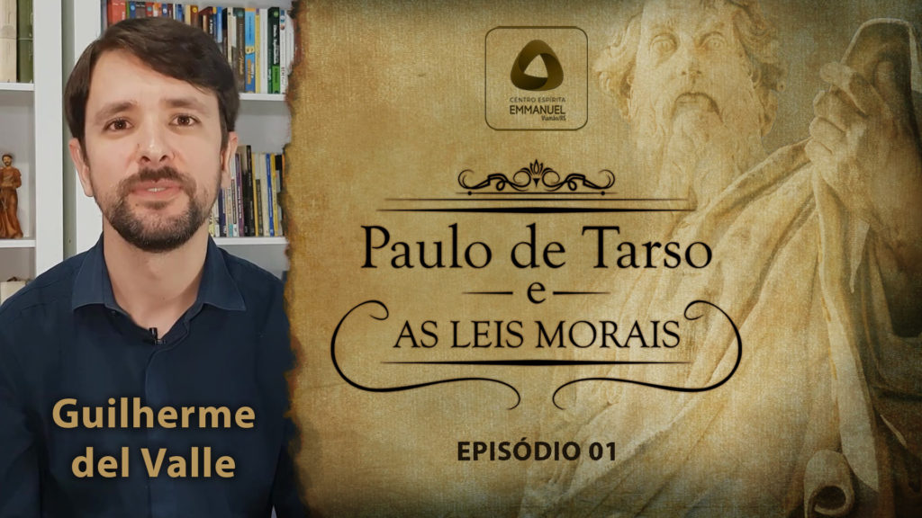 PAULO DE TARSO E AS LEIS MORAIS - EPISÓDIO 01 6