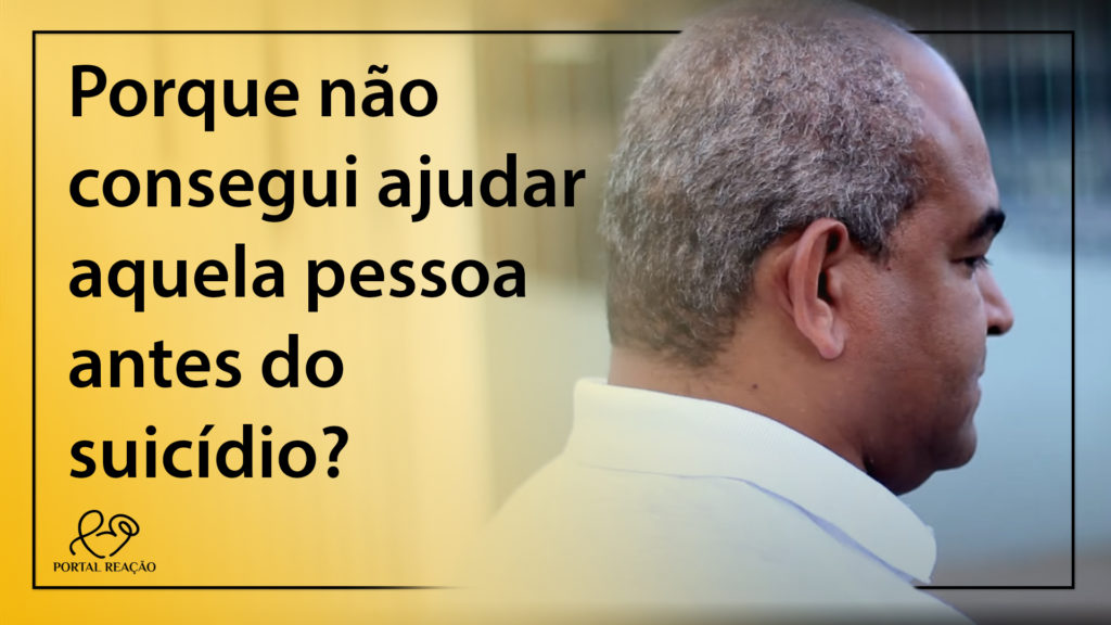 "POR QUE EU NÃO CONSEGUI AJUDAR AQUELA PESSOA ANTES DO SUICÍDIO?" 1