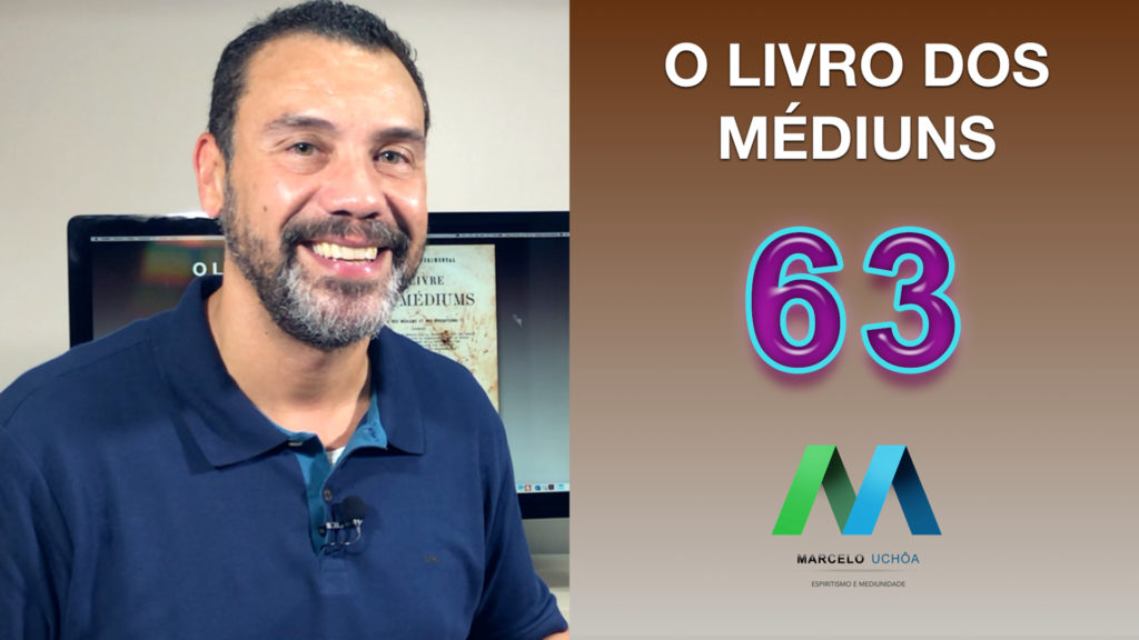 O LIVRO DOS MÉDIUNS – EPISÓDIO 63 13