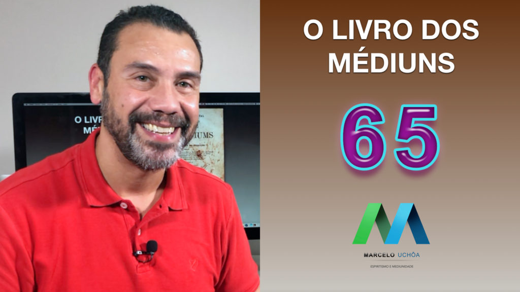 O LIVRO DOS MÉDIUNS – EPISÓDIO 65 2