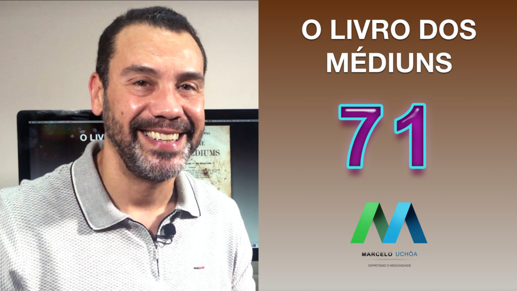 O LIVRO DOS MÉDIUNS – EPISÓDIO 71 3