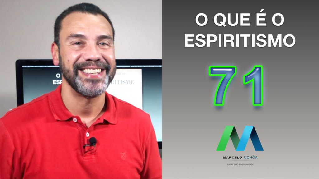 O QUE É O ESPIRITISMO - EPISÓDIO 71 10
