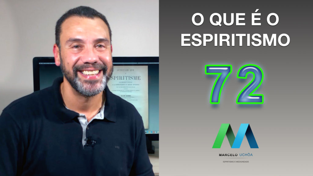 O QUE É O ESPIRITISMO - EPISÓDIO 72 14