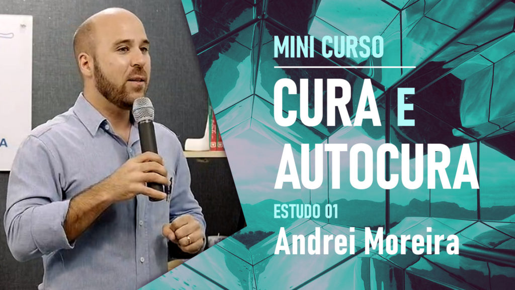 MINI CURSO: CURA E AUTOCURA: ESTUDO 01 4