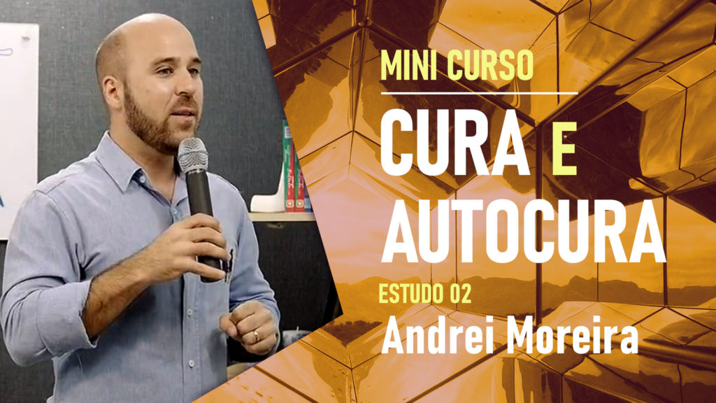 MINI CURSO: CURA E AUTOCURA: ESTUDO 02 3