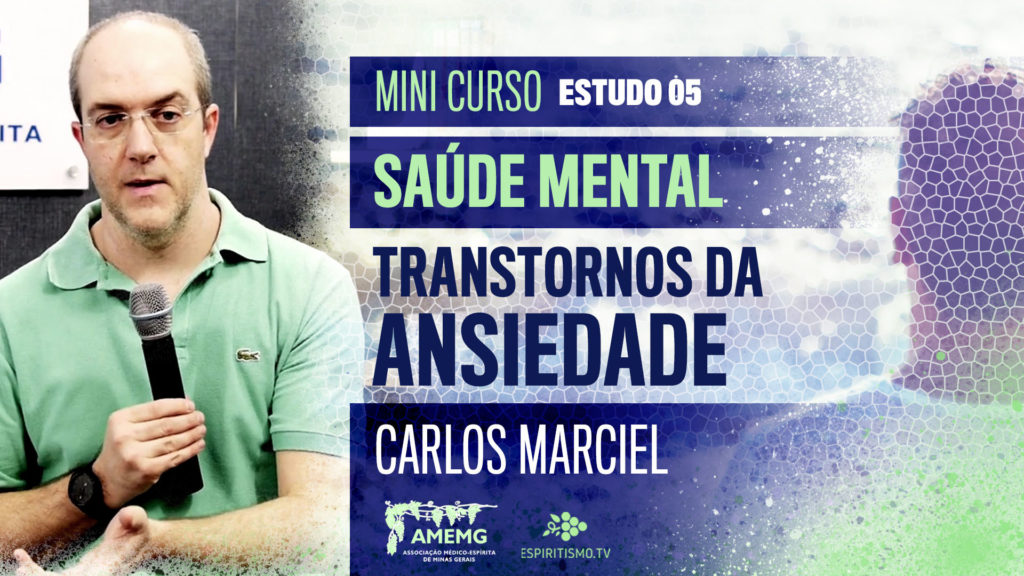 MINI CURSO: SAÚDE MENTAL - ESTUDO 05: TRANSTORNOS DA ANSIEDADE 20