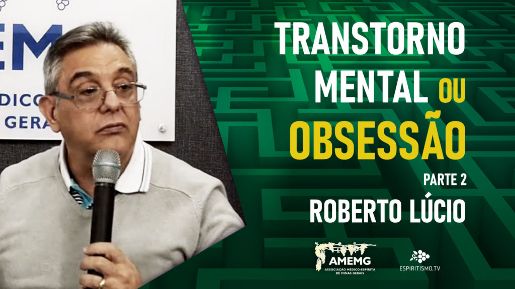 TRANSTORNO MENTAL OU OBSESSÃO – PARTE 02 20