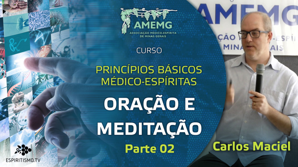 ORAÇÃO E MEDITAÇÃO - PARTE 02 2