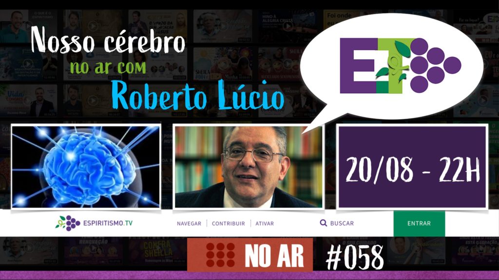 E.TV NO AR | #058 | 20.08.2020 – NOSSO CÉREBRO 11