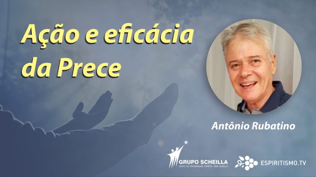 AÇÃO E EFICÁCIA DA PRECE